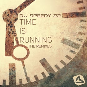 DJ SPEEDY 22 - TIME IS RUNNING